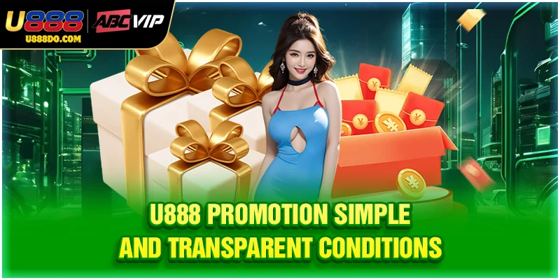U888 promotion simple and transparent conditions